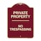 Signmission Designer Series Sign-No Trespassing, Burgungy Heavy-Gauge Aluminum, 24" H, BU-1824-9811 A-DES-BU-1824-9811 - alternate 1